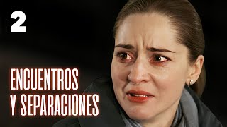 ENCUENTROS Y SEPARACIONES  PARTE 2  ¡Un drama que te hará creer en el amor  PELÍCULA ROMÁNTICA [upl. by Yenaj]