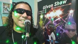 Gilvan Show o Diferenciado ao vivo Música Bipolar [upl. by Selohcin66]