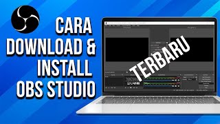 Tutorial Cara Download amp Install OBS Studio di Windows 1011 Untuk Pemula  Terbaru Tahun 2024 [upl. by Etnahc]