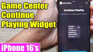 iPhone 1616 Pro Max How to Add Game Center Continue Playing Widget To Home Screen [upl. by Einafets786]