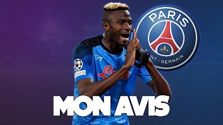 🇳🇬 Mon avis sur Osimhen au PSG [upl. by Ahsiele]