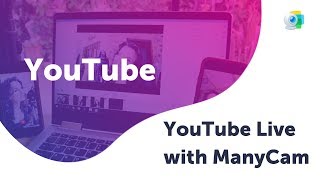 How to go live on YouTube with ManyCam [upl. by Ilat]