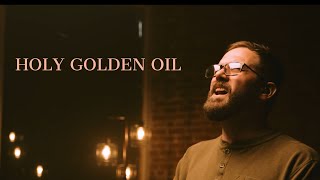 HOLY GOLDEN OIL  Branden Duke [upl. by Ivy]