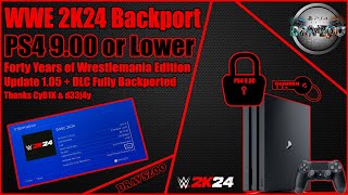 WWE 2K24 Forty Years of Wrestlemania Edition Backport PS4 900 or Lower Update 105  DLC  TESTING [upl. by Ayikahs89]