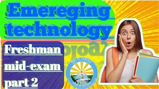 Emerging technology freshman university students part 2 basic question answers with briefly explana [upl. by Nnire478]