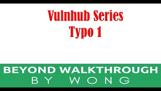 Cyber Security  Ethical Hacking  Pentesting  Vulnhub  Walkthrough  Typo 1 [upl. by Oderf]