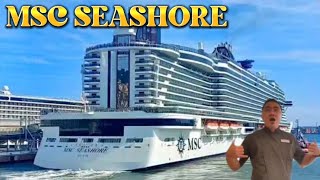 MSC SEASHORE  MSC CRUISES [upl. by Georgeta]