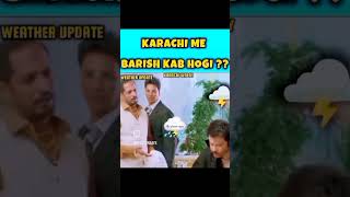 karachi me barish kab hogi funny bollywood shorts shorts [upl. by Xuerd]