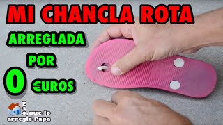 ARREGLAR chanclas rotas ojota rota sandalias rotas arrange beach flipflop broken [upl. by Knepper]