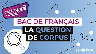 La question de corpus  Méthodologie Bac de Français [upl. by Qiratla156]