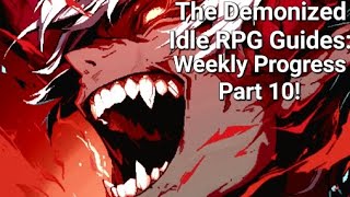 Weekly Rewards Part 10  The Demonized Idle RPG [upl. by Geaghan]