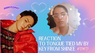 Reaction to Tongue Tied by key kpop [upl. by Michaeline]