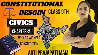 Constitutional design 03\\ Why do we need constitution  class 9th  civics  Arti prajapati mam [upl. by Lebanna106]