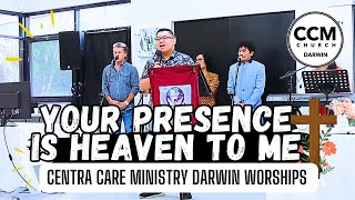 Your Presence is Heaven to Me  Singing and Cover by Andriyan Timotius  Centra care ministry Darwin [upl. by Nryhtak]