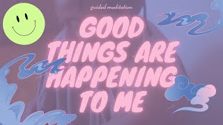 Good things are happening to me ♡ guided meditation ♡ANGEL SAT NAM [upl. by Emmye]