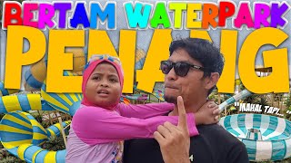 AKU PERGI WATER PARK PALING SER4M DI MALAYSIA 🌊 MAIN SEMUA WATER SLIDE GAN4S Bertam Water Park [upl. by Noyart]