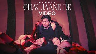 Ghar Jaane De Official Music Video Mandys  B2gether Pros  VYRL Haryanvi [upl. by Nnahgiel917]