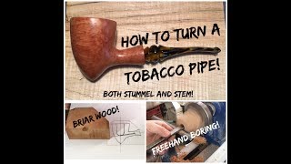 Woodturning  Tobacco Pipe How to make a Tobacco Pipe  Detailed Explanation [upl. by Baler]