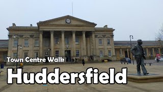 Huddersfield Town Centre Walk【4K】 Lets Walk 2021 [upl. by Amargo]