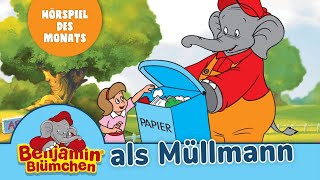 Benjamin Blümchen  als Müllmann Folge 49  Hörspiel des Monats MÄRZ 2023 [upl. by Xyno]