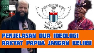 Explanation of Two Ideologies of the Struggle for Free Papua [upl. by Kitarp]