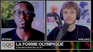 LE FOOTBALL AUX JEUX OLYMPIQUES DE PARIS 2024 LE DÉBAT AVEC Wiloo [upl. by Larochelle]