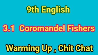 31 Coromandel Fishers warming up  31 Coromandel Fishers chit chat  9th English [upl. by Nuzzi]