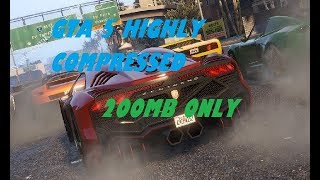 200MB GTA 5 Highly Compressed Full Version for PC  2018 [upl. by Aivalf]