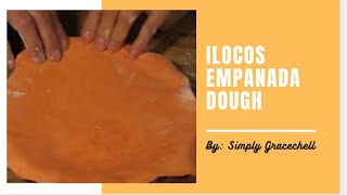 ILOCOS EMPANADA DOUGH PROCEDURE [upl. by Ramonda243]