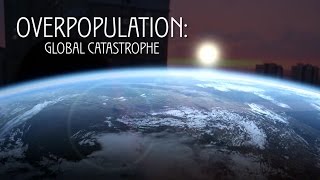 Overpopulation  global catastrophe [upl. by Ober]