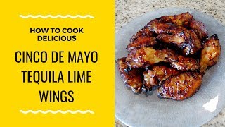 Tequila Lime Chicken Wings  Easy Chicken Wing Recipes [upl. by Acirtap]