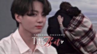 Taekook oneshot  quotTHE BETquot when he saw him kissing another girl Top kook [upl. by Morrie707]