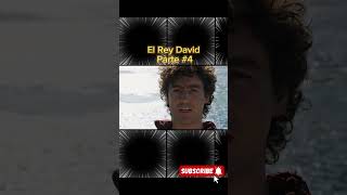 El Rey David Parte 4 [upl. by Nnoryt]