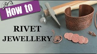 How to Rivet Jewellery [upl. by Temp550]