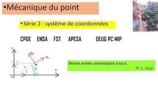 Série corrigée N2 mécanique du point  Coordonnées sphériques et cylindriques [upl. by Oicaro]