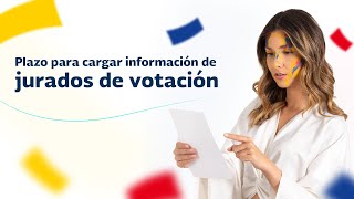 Plazo para cargar información de jurados de votación [upl. by Hamrnand742]