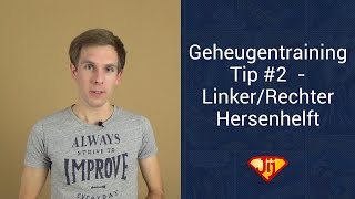 Geheugentraining Tip 2 Linker amp Rechter Hersenhelft [upl. by Ahsiei]