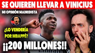 🤬¡¡BASTA YA VINICIUS NO LO VEN con MBAPPÉ y SE HABLA de 3 EQUIPOS TOP que OFRECEN ¡¡200 MILLONES [upl. by Jonie]