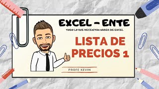 CURSO DE EXCEL  COMO HACER UNA LISTA DE PRECIOS EN EXCEL parte1 [upl. by Aneeg930]