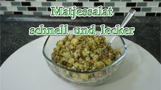 Matjessalat schnell und lecker [upl. by Aitnas12]