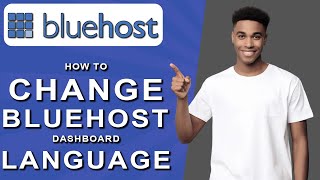 How to change bluehost dashboard language 2024 [upl. by Chapnick200]