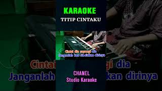 TITIP CINTAKU  Ona Sutra karaoke dangdutkaraoke organtunggal dangdutkoplo [upl. by Nymzaj80]