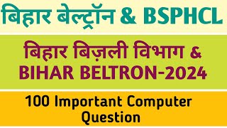 BiharbeltronampBijalibibhag 100 computer MCQ  BSPHCL [upl. by Yusuk]