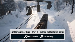 First Greenbriar Turn  Part 7 1  Delano to Dante via Caney  Train Sim World 4  Clinchfield [upl. by Aenahs]