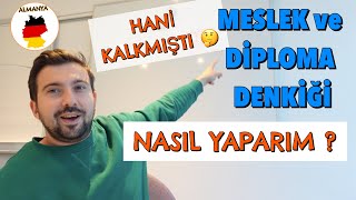 ALMANYA’DA DİPLOMA VE MESLEKİ DENKLİK ALMA Adım Adım Kendiniz Yapın [upl. by Nednil959]