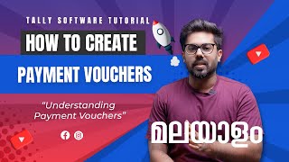 Tally Prime Malayalam Tutorial  How to Create Payment Vouchers in Tally Prime [upl. by Yelekalb]