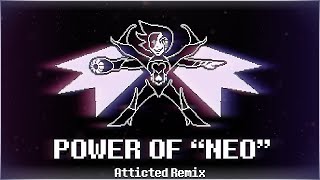 Power Of NEO Remix by Atticted [upl. by O'Dell]