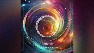 Éric Chéneau  Alterspace [upl. by Gwennie111]