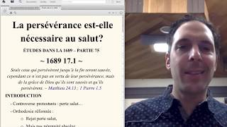 Question 75  La persévérance estelle nécessaire au salut [upl. by Willis]