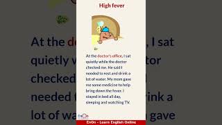 Learn English through story High Fever  EnOn  Learn English Online [upl. by Ardnuassak]